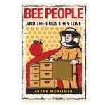 Bee People & the Bugs they Love