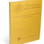 Contemporary Queen Rearing